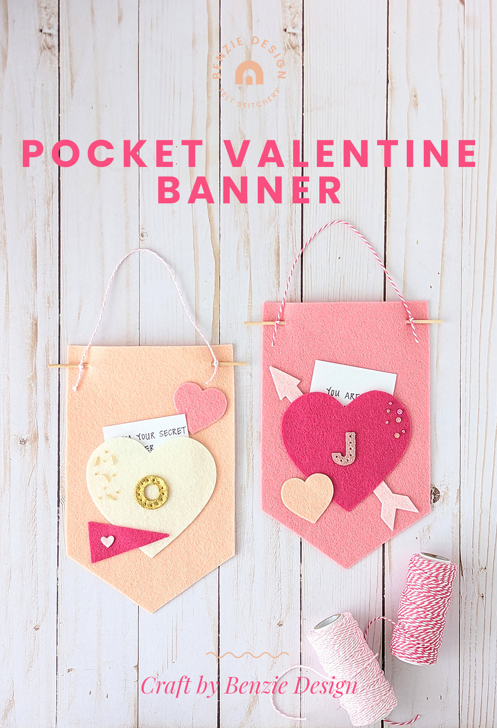 Love Note Valentine Craft – Benzie Design