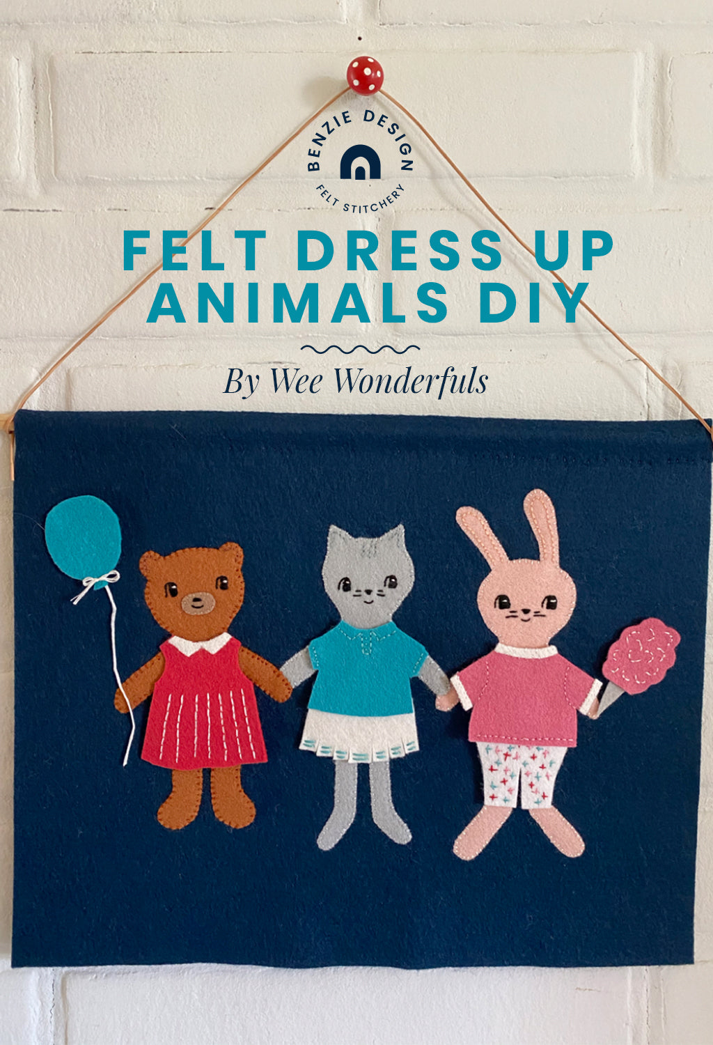 Felt Dress Up Animals DIY Benzie Design Felt Dress Up Animals DIY Benzie Design