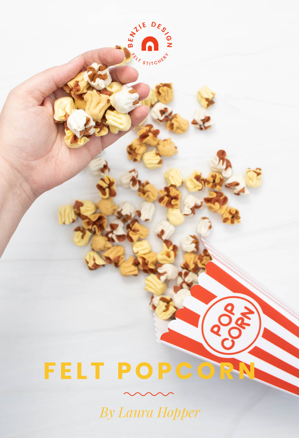 Felt Popcorn Tutorial – Benzie Design