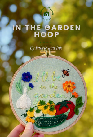 In the Garden Embroidery Hoop
