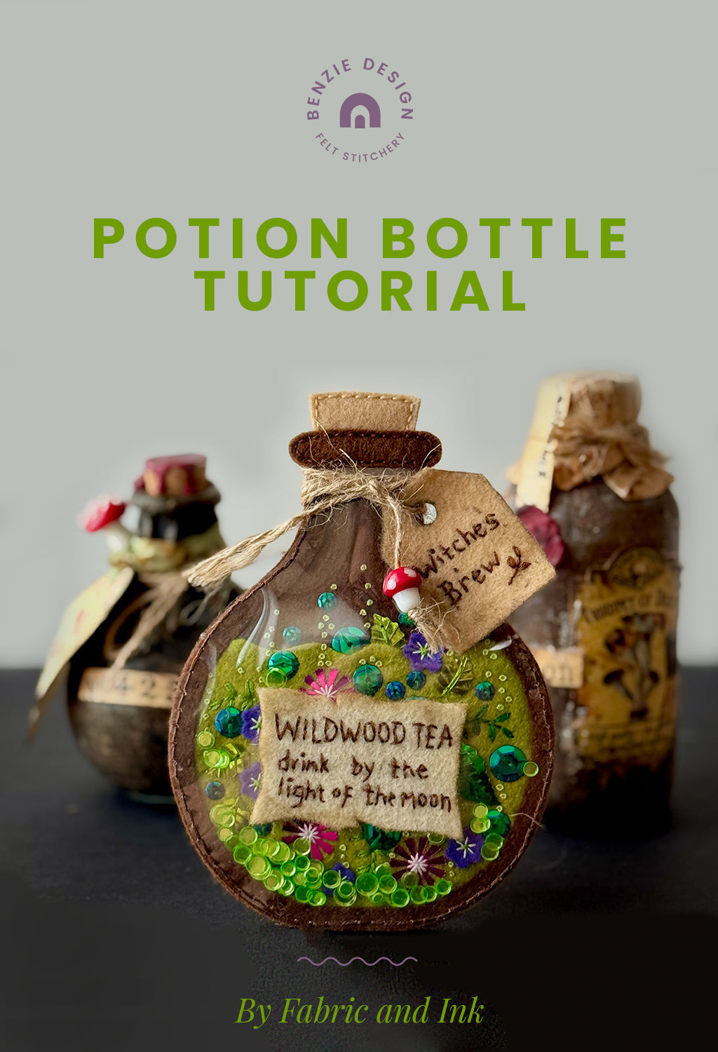 Felt Potion Bottle Tutorial
