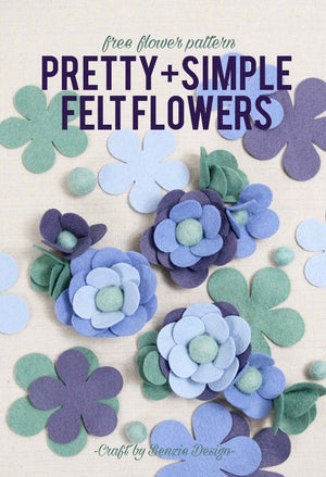 Simple Felt Flowers, Free Pattern!