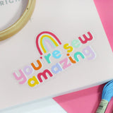 You're Sew Amazing Sticker