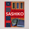 Ultimate Sashiko Sourcebook